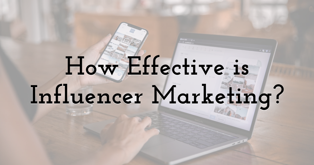 How To Leverage Influencer Marketing For Sales Effectively