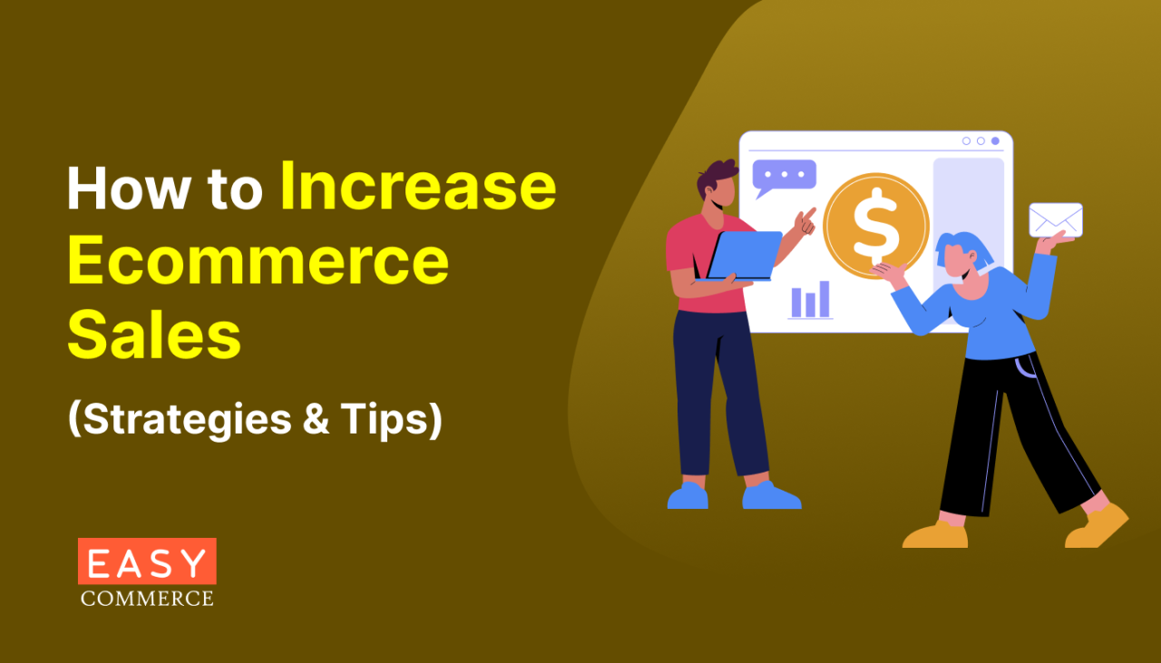 How To Increase Sales In E-Commerce Store