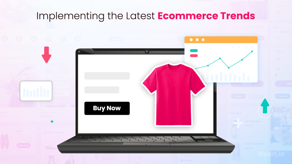 What Are The Latest Trends In E-Commerce And Online Shopping