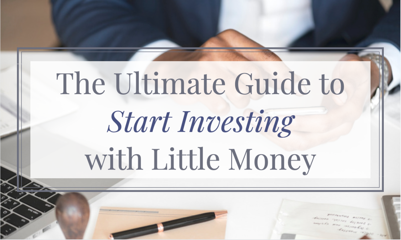 How To Start Investing With Limited Funds Successfully