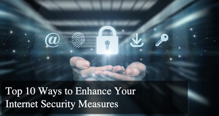 How Can I Improve My Cybersecurity Measures At Home