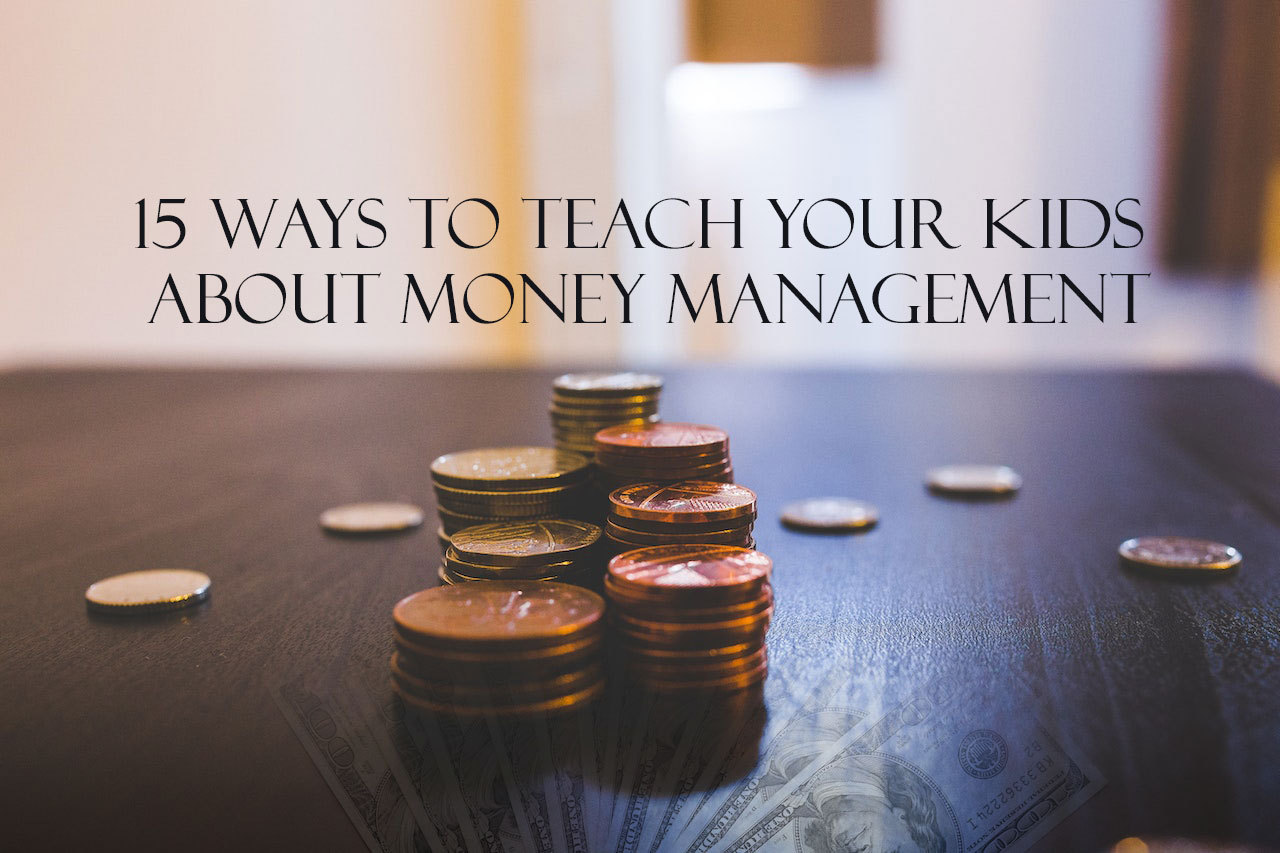 How To Teach Children About Money Management Skills