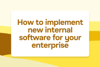 How To Implement New Software In An Organization Successfully